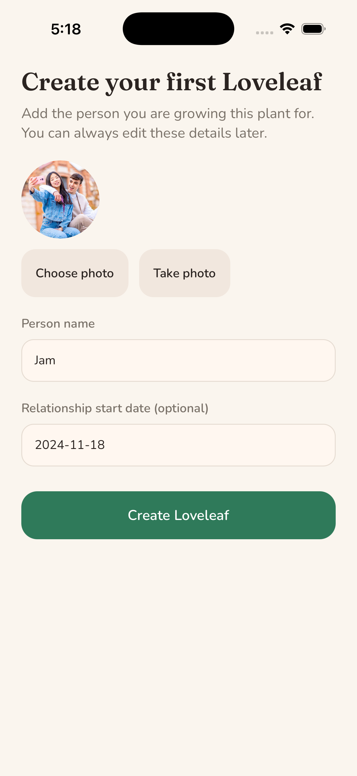 Create your first Loveleaf - add your person with a photo and start date